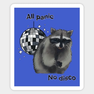 All Panic No Disco Raccoon Magnet